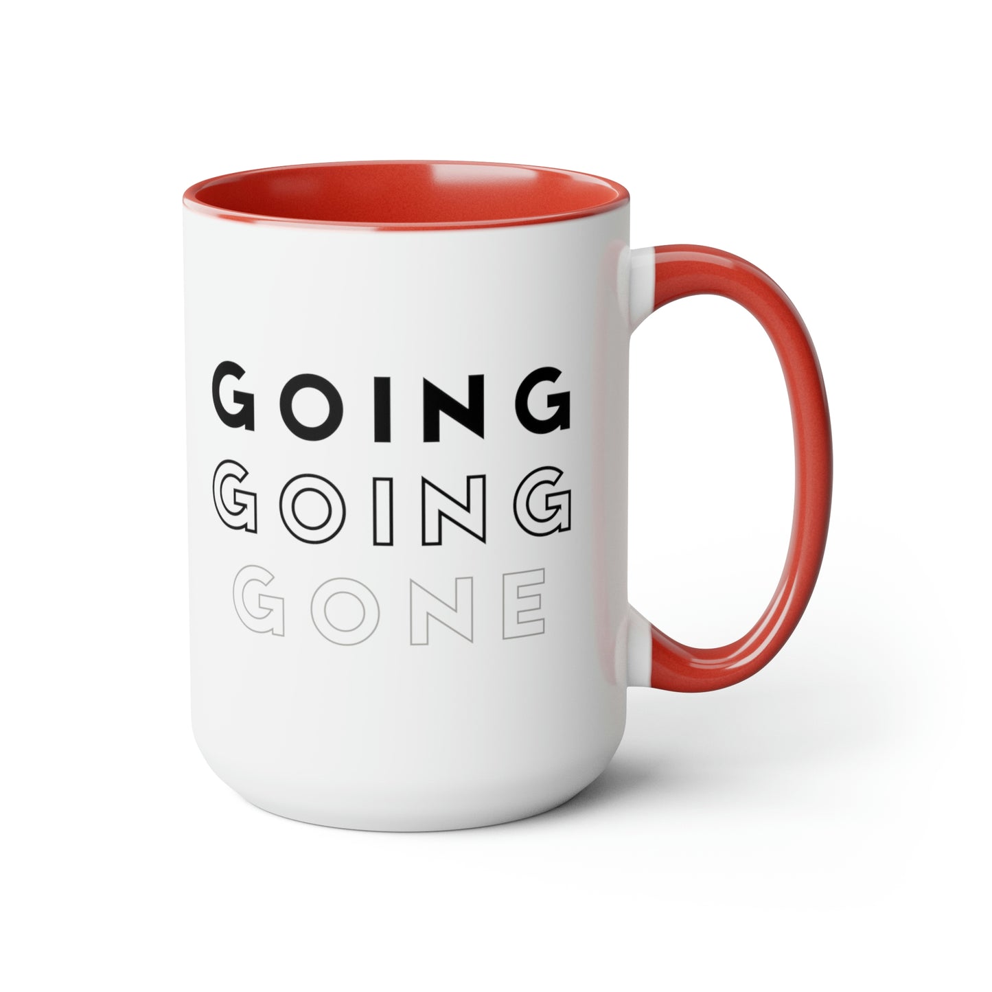 The “Going Going Gone” Large Coffee Mug, 15oz