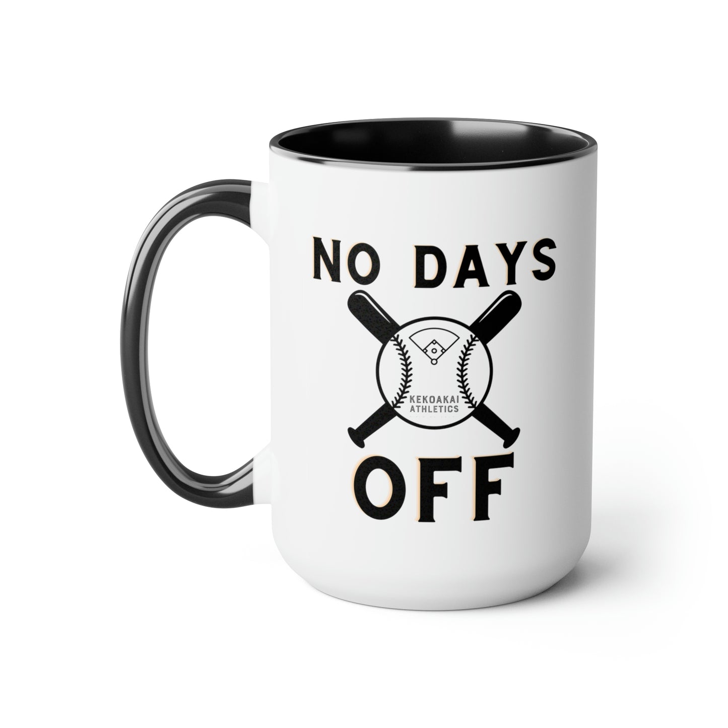 The “No Days Off” Large Coffee Mug, 15oz