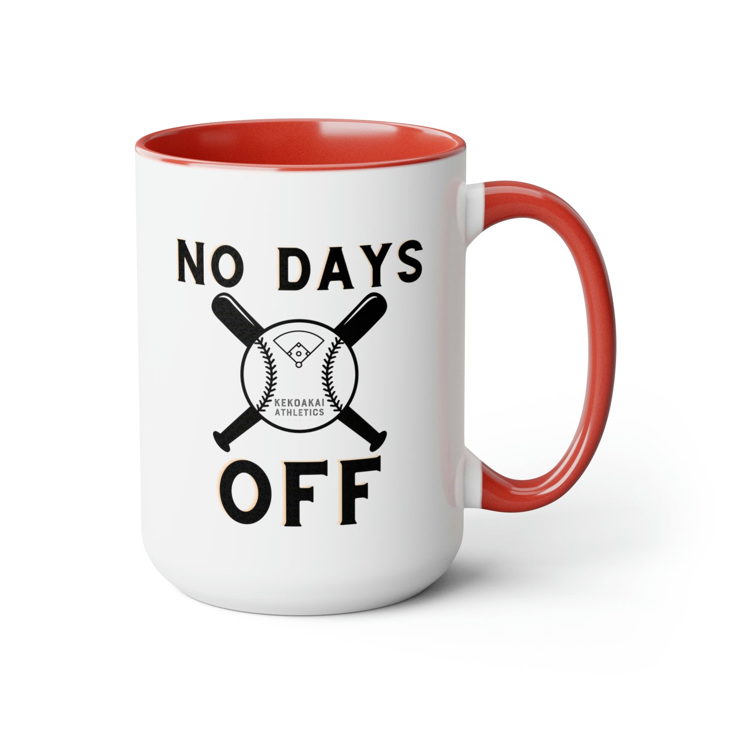 The “No Days Off” Large Coffee Mug, 15oz