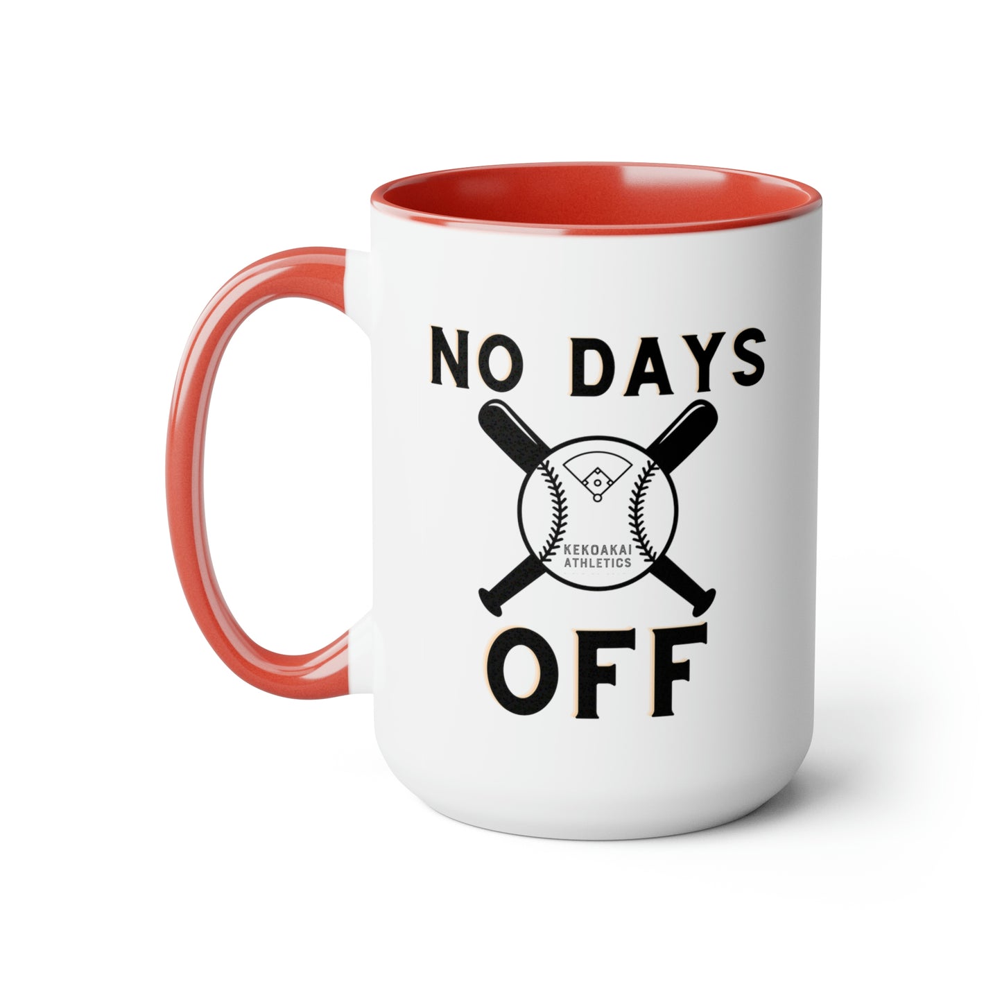 The “No Days Off” Large Coffee Mug, 15oz