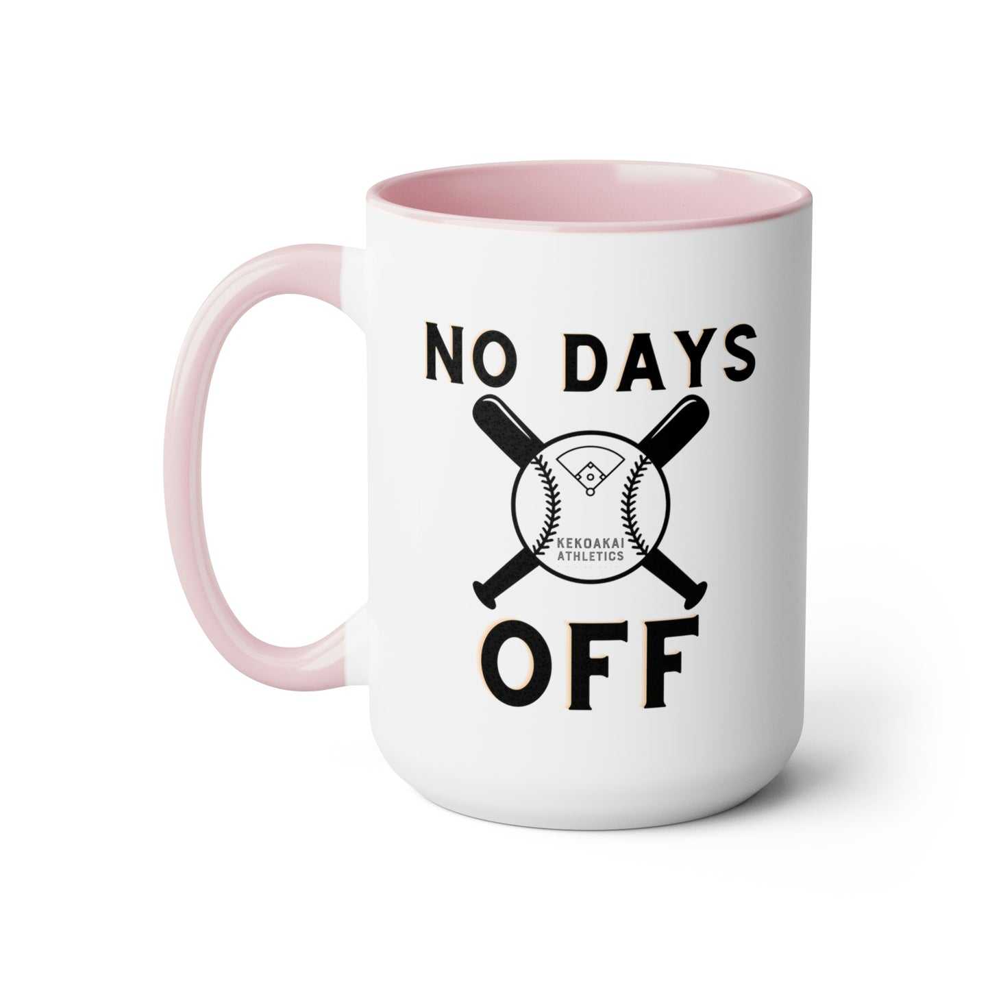 The “No Days Off” Large Coffee Mug, 15oz