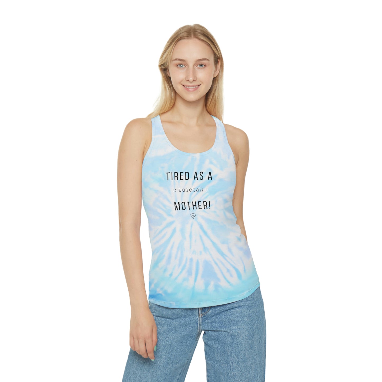 The “Tired As A Baseball Mother” Tie Dye Racerback Tank Top