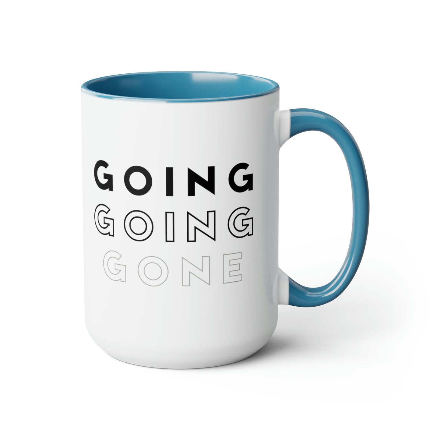 The “Going Going Gone” Large Coffee Mug, 15oz