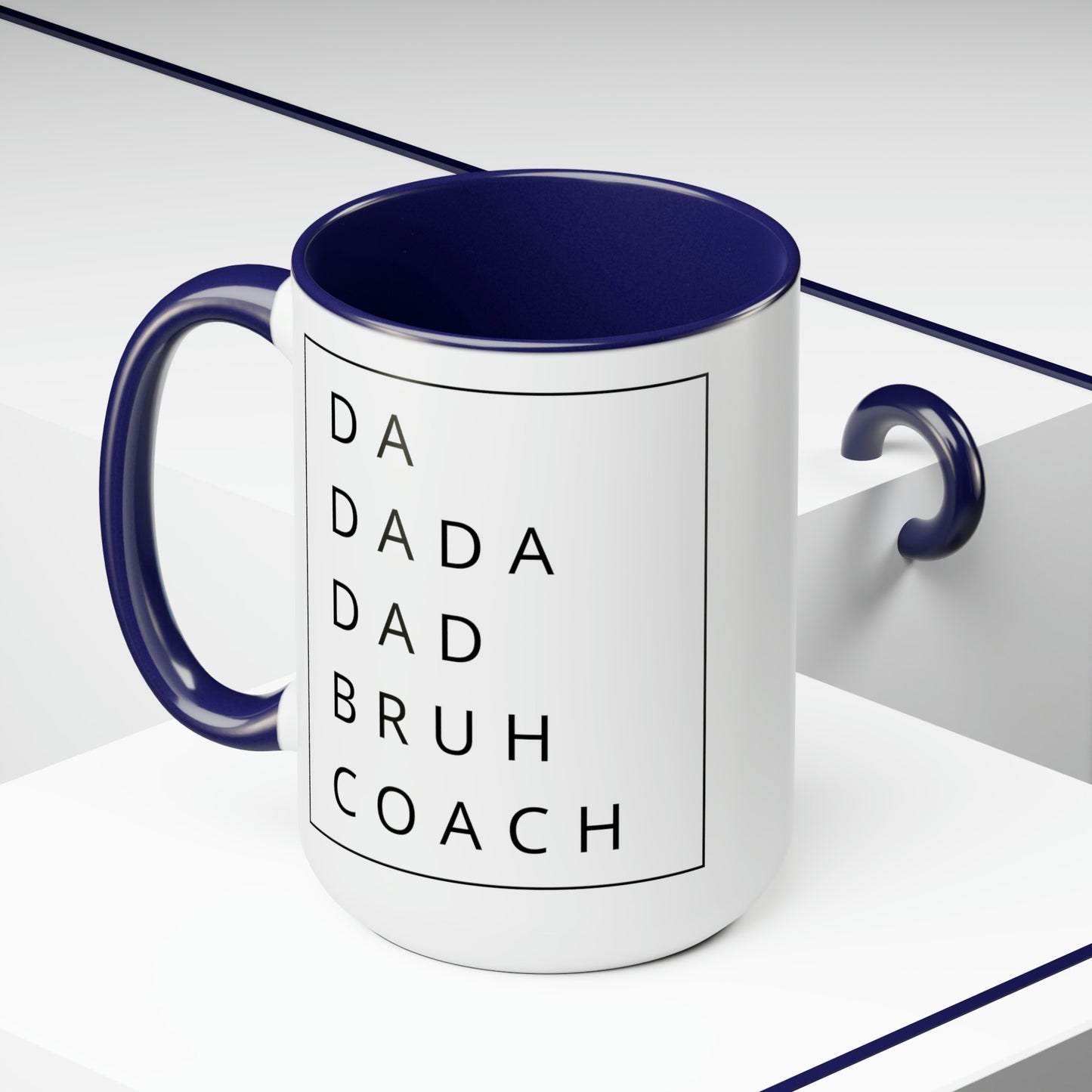 The “Da Dada Dad Bruh Coach” Large Coffee Mug, 15oz